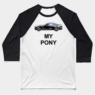 My Pony BLK50Pen Baseball T-Shirt